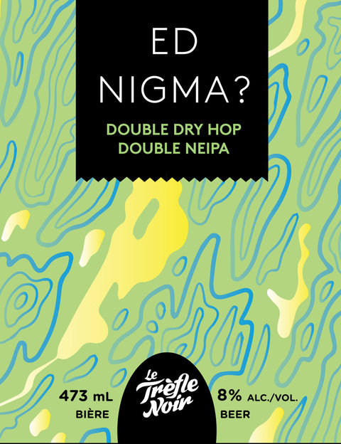 *** 4-pack de 473ml de Ed Nigma? ***